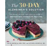 Ayesha Sherzai Dean Sherzai The 30-Day Alzheimer's Solution (Copertina rigida)