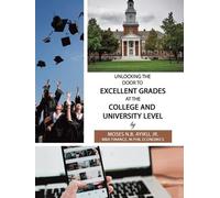 Ayiku Moses N B Unlocking The Door To Excellen BOOK NUOVO