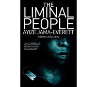 Ayize Jama-Everett The Liminal People (Tascabile)