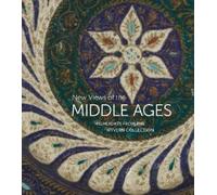 Ayla Lepine Stephen Perkinson Kathryn New Views of the Middl (Copertina rigida)