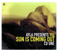 Ayla Pres.Yel - Sun Is Coming Out