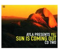 Ayla Pres.Yel - Sun Is Coming Out