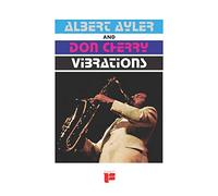 Albert Ayler & Don Cherry Vibrations (Vinyl LP) 12" Album