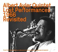 Ayler,Albert - Ayler,Albert - Lost Performances 1966 Revisited
