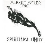 Ayler,Albert - Spiritual Unity