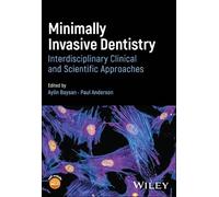 Aylin Baysan Minimally Invasive Dentistry (Tascabile)