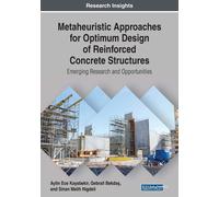 Aylin Ece Kayab Metaheuristic Approaches for Optimum Design of Reinf (Tascabile)