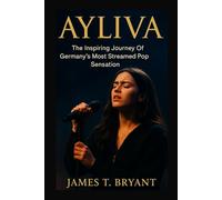 Ayliva: The Inspiring Journey of Germany’s Most Streamed Pop Sensation