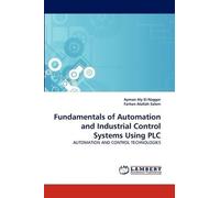 Ayman Aly El-Naggar Fundamentals of Automation and Industrial Contr (Tascabile)