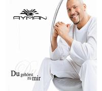 Ayman - Du Gehörst zu Mir