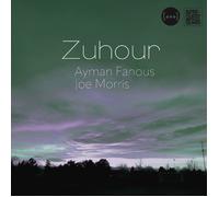 Ayman Fanous & Joe Morris Zuhour (CD) Album