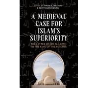 Ayman S. Ibrahim A Medieval Case for Islam's Superiority (Copertina rigida)