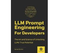 Aymen El Amri LLM Prompt Engineering For Developers (Tascabile)