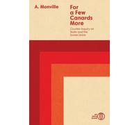 Aymeric Monville For a Few Canards More (Tascabile)