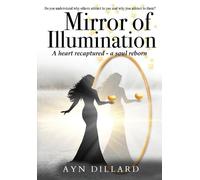 Ayn Dillard Mirror of Illumination (Tascabile) Feast of Men Trilogy