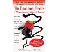 Ayn Nix Andi Phillips The Functional Foodie (Tascabile)