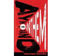 Ayn Rand Anthem (Heathen Edition) (Copertina rigida)