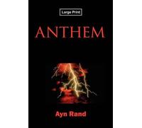 Ayn Rand Anthem, Large-Print Edition (Tascabile)