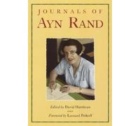 Ayn Rand Leonard Peikoff The Journals of Ayn Rand (Tascabile)
