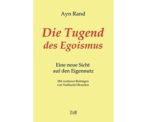 Ayn Rand Nathaniel Br Die Tugend des Egoismus: Eine neue Auf (Copertina rigida)