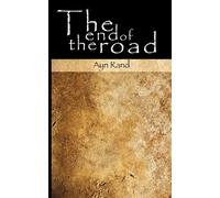 Ayn Rand The End of the Road (Tascabile)
