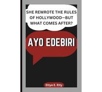 AYO EDEBIRI: SHE REWROTE THE RULES OF HOLLYWOOD-BUT WHAT COMES AFTER?