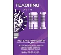Ayo Jones Teaching with AI the PEACE Framework (Tascabile)