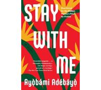 Ayobami Adebayo Stay with Me (Tascabile)