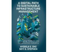 Ayodeji E. Oke Se A Digital Path to Sustainable Infrastructu (Copertina rigida)