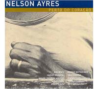 AYRES, NELSON - PERTO DO CORACAO