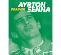 Ayrton Senna. Forever - Cavicchi Carlo
