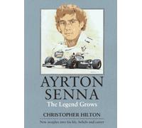 Ayrton Senna: The Legend Grows