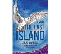 Ayse A. Sahin Zülfü Livaneli The Last Island (Tascabile)