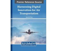 Ayse Asli Yilma Harnessing Digital Innovation for Air Transpo (Copertina rigida)
