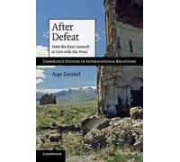 Ayşe Zarakol After Defeat (Tascabile)