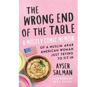 Ayser Salman The Wrong End of the Table (Tascabile)