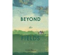 Aysha Baqir Beyond the Fields (Tascabile)