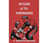 AYUDA A TU HERMANO