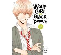 Ayuko Hatta Wolf Girl and Black Prince, Vol. 16 (Tascabile)