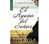 Ayuno del Seor, El: The Lord's Fast