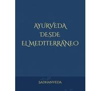 Ayurveda desde el Mediterraneo