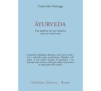 LIBRO AYURVEDA - MEDICINA CON UNA TRADIZIONE ANTICA - F. J. NINIVAGGI