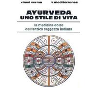 Ayurveda: uno stile di vita