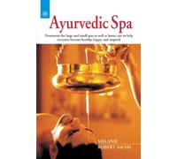 Ayurvedic Spa: Treatments for large and small spas as well as home care to help everyone become healthy, happy, and inspired