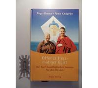 Ayya Khema Pema Offenes Herz - mutiger Geist: Die Kraft buddh (Copertina rigida)