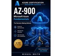 AZ-900 Microsoft Azure Fundamentals: The Decision-Making Method