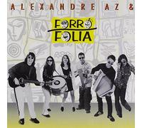 Az, Alexandre & Forro Folia - Alexandre Az E Forro Folia