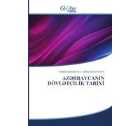 AZ¿RBAYCANIN DÖVL¿TǿL¿K TAR¿X¿