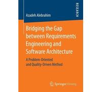 Azadeh Alebrahi Bridging the Gap between Requirements Engineering an (Tascabile)