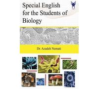 Azadeh Nemati Special English for the Students of Biology (Tascabile)